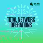 Total Network Operations Podcast